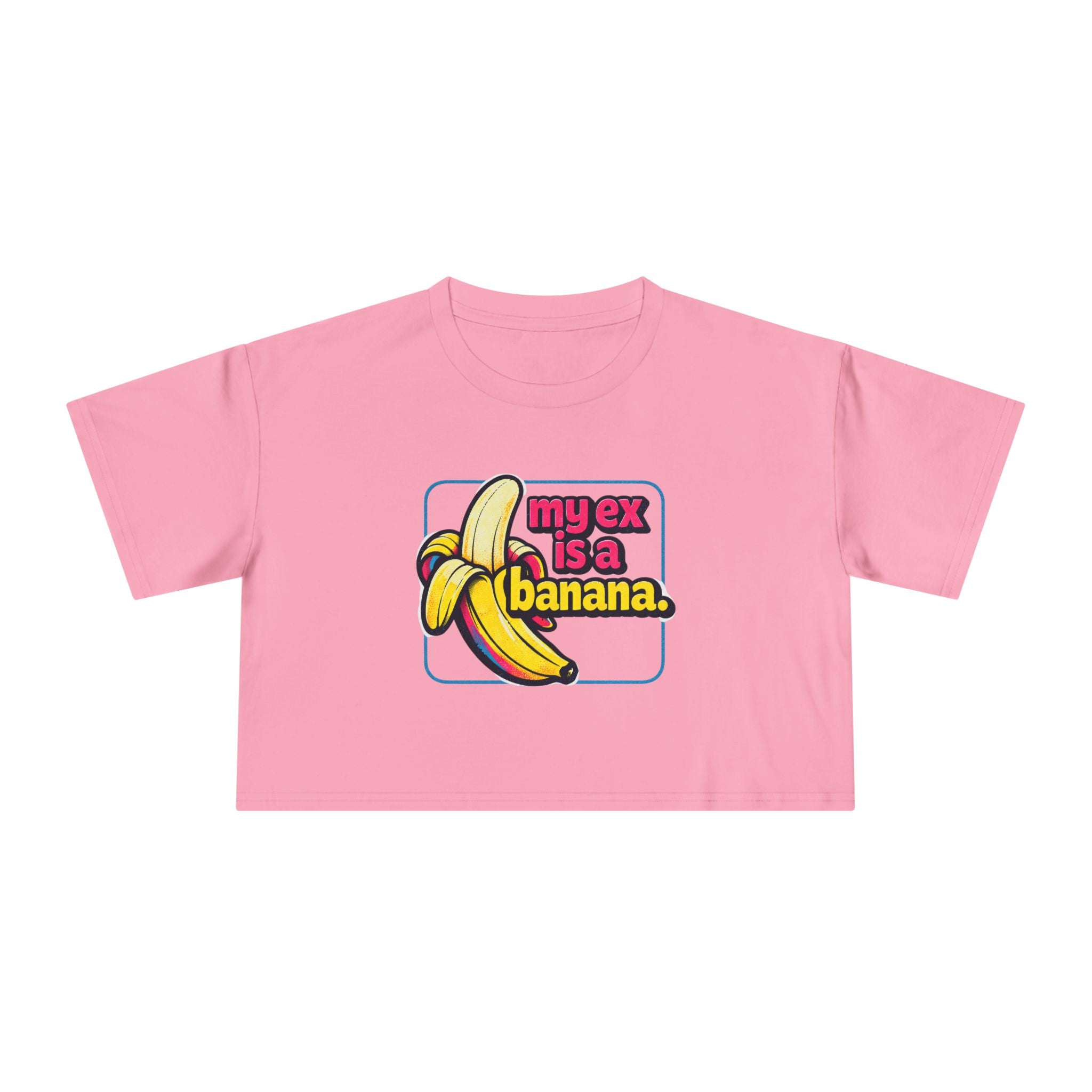 My Ex Is A Banana Crop Tee